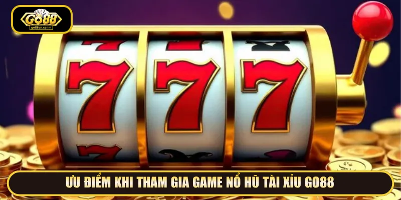Cơ chế thưởng cao giúp người tham gia dễ dàng thắng lớn