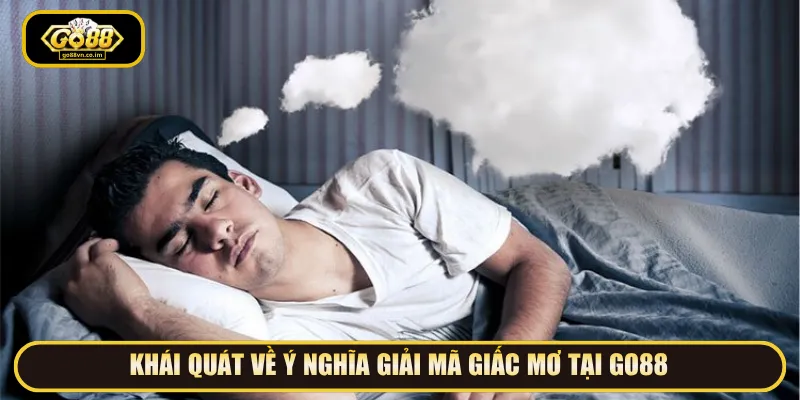 Giải mã giấc mơ giúp người chơi hiểu rõ được ý nghĩa