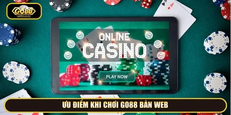 Go88 bản web giúp người chơi tiết kiệm dung lượng khi truy cập
