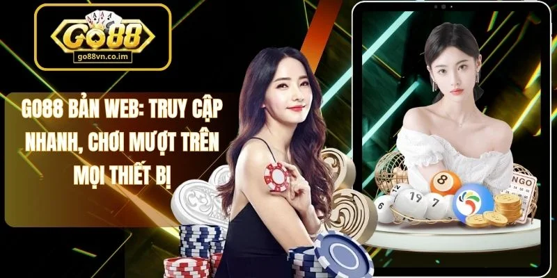 Go88 bản web
