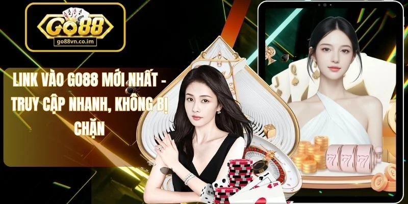 link vào Go88 mới nhất