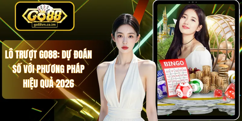 Lô trượt Go88