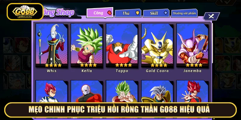 Mẹo chinh phục Triệu Hồi Rồng Thần GO88 hiệu quả 